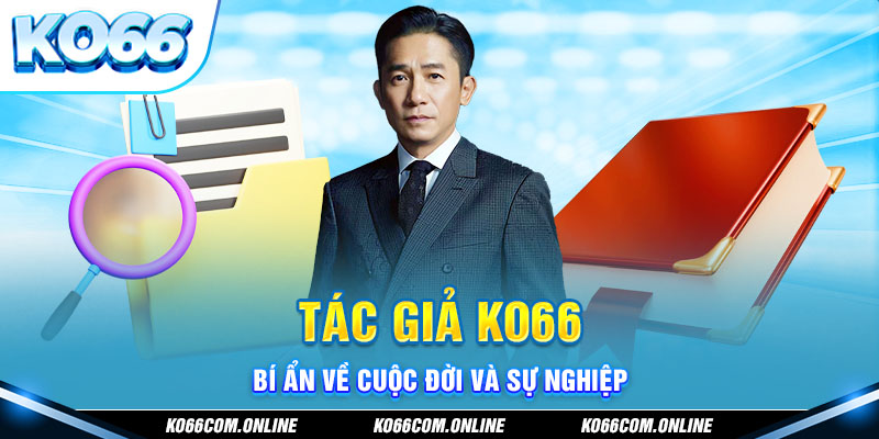 Giới thiệu tác giả Ko66