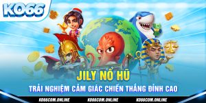 no-hu-jily-trai-nghiem-cam-giac-chien-thang-dinh-cao