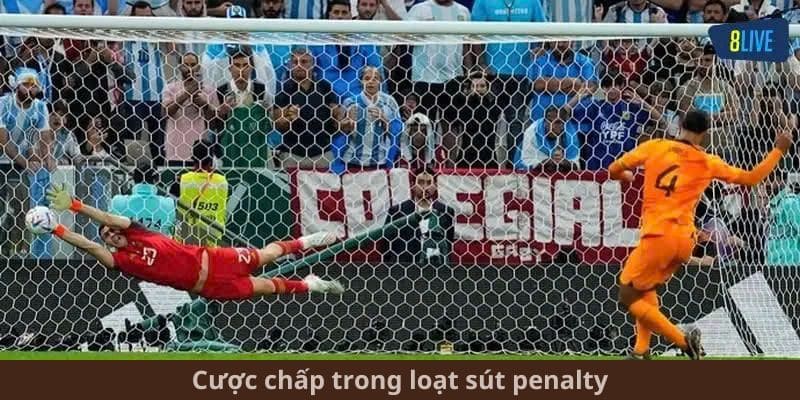 Cược chấp trong loạt sút penalty